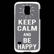 Coque Samsung Galaxy S5 Mini Keep Calm Be Happy Gris