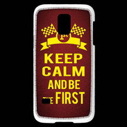 Coque Samsung Galaxy S5 Mini Keep Calm and Be the First Rouge