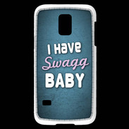 Coque Samsung Galaxy S5 Mini I have Swag bleu ZG