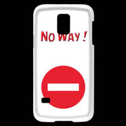 Coque Samsung Galaxy S5 Mini No Way PR