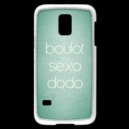 Coque Samsung Galaxy S5 Mini Boulot Sexo Dodo Vert ZG