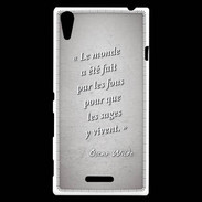 Coque Sony Xperia T3 Fous sages Gris Citation Oscar Wilde