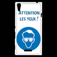 Coque Sony Xperia T3 Attention les yeux PR