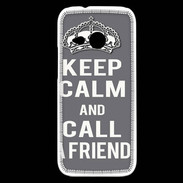 Coque HTC One Mini 2 Keep Calm Call friend Gris