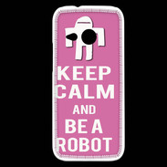 Coque HTC One Mini 2 Keep Calm Be a Robot Rose