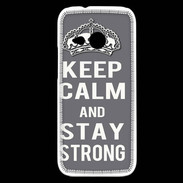 Coque HTC One Mini 2 Keep Calm and Stay strong Gris