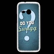 Coque HTC One Mini 2 Do You Swag ZG