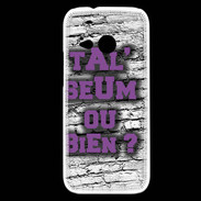 Coque HTC One Mini 2 Ta l'seum ou bien Violet