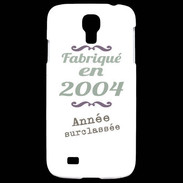 Coque Samsung Galaxy S4 Fabriqué en 2004 ZG