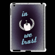 Coque iPad 2/3 In anonymous We trust bleu ZG