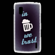 Coque LG Nexus 4 In Beer We trust bleu ZG