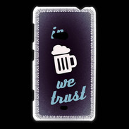 Coque Nokia Lumia 625 In Beer We trust bleu ZG