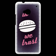 Coque HTC One In Burger We trust Rouge ZG
