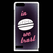 Coque Huawei Ascend G6 In Burger We trust Rouge ZG