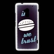Coque HTC One Max In Burger We trust Bleu ZG