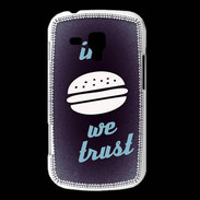 Coque Samsung Galaxy Trend In Burger We trust Bleu ZG