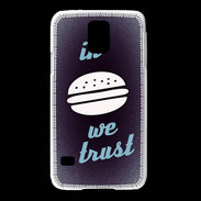 Coque Samsung Galaxy S5 In Burger We trust Bleu ZG