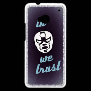 Coque HTC One In Catch We trust Bleu ZG
