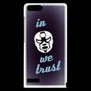 Coque Huawei Ascend G6 In Catch We trust Bleu ZG