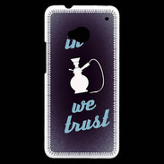 Coque HTC One In Chicha We trust Bleu ZG