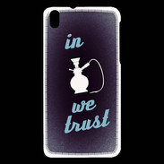Coque HTC Desire 816 In Chicha We trust Bleu ZG