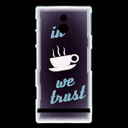 Coque Sony Xperia P In Coffee We trust Bleu ZG