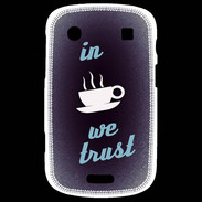 Coque Blackberry Bold 9900 In Coffee We trust Bleu ZG