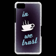 Coque Blackberry Z10 In Coffee We trust Bleu ZG