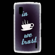 Coque LG Nexus 4 In Coffee We trust Bleu ZG