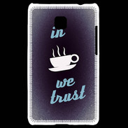 Coque LG Optimus L3 II In Coffee We trust Bleu ZG
