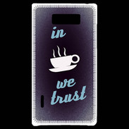Coque LG Optimus L7 In Coffee We trust Bleu ZG