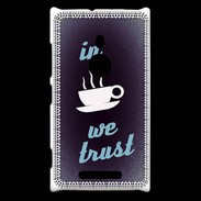Coque Nokia Lumia 925 In Coffee We trust Bleu ZG
