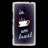 Coque Nokia Lumia 1320 In Coffee We trust Bleu ZG