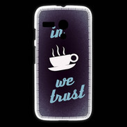 Coque Motorola G In Coffee We trust Bleu ZG