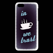 Coque iPhone 5C In Coffee We trust Bleu ZG
