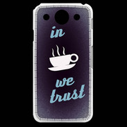 Coque LG G Pro In Coffee We trust Bleu ZG