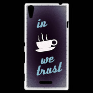 Coque Sony Xperia T3 In Coffee We trust Bleu ZG