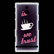 Coque Sony Xperia P In Coffee We trust Rouge ZG