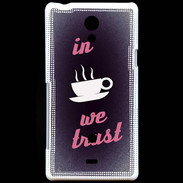 Coque Sony Xperia T In Coffee We trust Rouge ZG