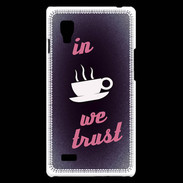 Coque LG Optimus L9 In Coffee We trust Rouge ZG