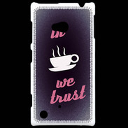 Coque Nokia Lumia 720 In Coffee We trust Rouge ZG