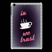 Coque iPadMini In Coffee We trust Rouge ZG