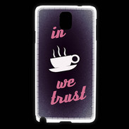 Coque Samsung Galaxy Note 3 In Coffee We trust Rouge ZG