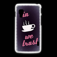Coque LG L5 2 In Coffee We trust Rouge ZG