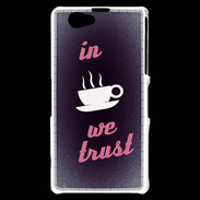 Coque Sony Xperia Z1 Compact In Coffee We trust Rouge ZG