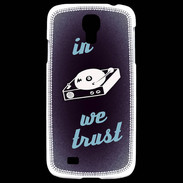 Coque Samsung Galaxy S4 In DJ We trust Bleu ZG