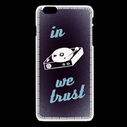 Coque iPhone 6Plus / 6Splus In DJ We trust Bleu ZG