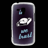Coque Samsung Galaxy Trend In DJ We trust Bleu ZG