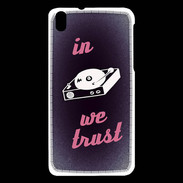 Coque HTC Desire 816 In DJ We trust Rouge ZG