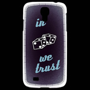 Coque Samsung Galaxy S4 In Gamble We trust Bleu ZG